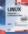 Linux – Entraînez-vous à administrer le système [2ième édition]