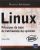 Linux – Principes de base de l'utilisation du système [2e édition]