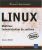 Linux – maitrisez l'administration du système (2e édition)