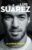 Luis Suarez: Ma ligne de conduite