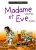 Madame et Eve – Tome 6: Madame vient de Mars, Eve de Vénus