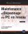 Maintenance et dépannage d'un PC en réseau – [3ième édition]