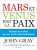 Mars et Vénus font la paix : Résoudre les conflits pour une vie de couple harmonieuse