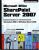 Microsoft Office SharePoint Server 2007 (MOSS) – Implémentation en environnement SQL Server 2008 et Windows Server 2008