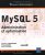 MySQL 5 – Administration et optimisation