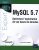 MySQL 5.7 – Optimisez l'exploitation de vos bases de données