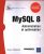 MySQL 8 – Administration et optimisation