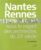 Nantes et Rennes sous le regard des architectes au XXIe siècle