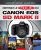 Obtenez le maximum du Canon EOS 5D Mark II