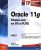 Oracle 11g – Entraînez-vous sur SQL et PL/SQL