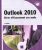 Outlook 2010 – Gérer efficacement ses mails