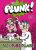 Plunk, Tome 2, 100% Pure Plunk