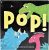 Pop ! Dinosaures