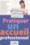 Pratiquer un accueil professionnel A1/A2 Bac pro Accueil & Services