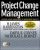 Project Change Management: Applying Change Management to Improvement Projects