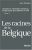 Racines de Belgique, tome 1