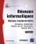 Réseaux informatiques – Notions fondamentales (7e édition) – (Protocoles, Architectures, Réseaux sans fil, Virtualisation, Sécurité, IPv6…)