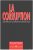 Revue internationale de politique comparée. La corruption, numéro 1997/2
