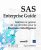 SAS Enterprise Guide – Maîtrisez la gestion de vos données pour la Business Intelligence