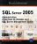 SQL Server 2005 : Administration d'une base de données avec SQL Server Management Studio