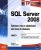 SQL Server 2008 – Entraînez-vous à administrer une base de données