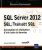 SQL Server 2012 SQL, Transact SQL – Conception et réalisation d'une base de données