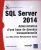 SQL Server 2014 – Administration d'une base de données transactionnelle avec SQL Server Management Studio