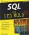 SQL pour les Nuls, nouvelle édition