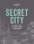 Secret City – 1ed – Anglais