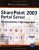 SharePoint 2003 Portal Server : Personnalisation et Développement