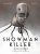 Showman killer 1: De held zonder hart