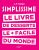 Simplissime desserts: Le livre de desserts les + faciles du monde