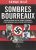 Sombres bourreaux: Collabos africains, antillais, guyanais, réunionnais, et noirs américains, dans la Deuxième Guerre mondiale