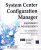 System Center Configuration Manager – Exploitation et Administration