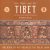 Tibet: Life, Myth, Art