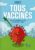 Tous vaccinés par Vadot , édition limitée collector