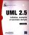 UML 2.5 – Initiation, exemples et exercices corrigés (4e édition)