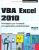 VBA Excel 2010 – Développez par l'exemple une application professionnelle