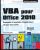 VBA Office 2010 – Exemples et modèles d'applications – Un pas vers VSTO