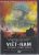 VIET-NAM HISTOIRE D'UNE GUERRE – VIETNAM