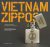 Vietnam zippos : Une autre histoire de la guerre du Vietnam