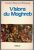 Visions du Maghreb. Montpellier, 18-23 novembre 1985