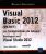 Visual Basic 2012 (VB.NET) – Les fondamentaux du langage – Développer avec Visual Studio 2012