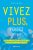 Vivez plus, pensez moins ! – Adoptez la thérapie métacognitive pour chasser les idées noires