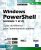 Windows PowerShell (versions 1 et 2) – Guide de référence pour l'administration système