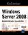 Windows Server 2008 – Administration et exploitation