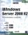 Windows Server 2008 R2 – Administration avancée [2ième édition]