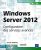 Windows Server 2012 – Configuration des services avancés