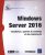 Windows Server 2016 – Installation, gestion du stockage et des traitements