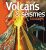 volcans et séismes à la loupe [Board book] [Jan 01, 2011]